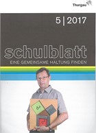 Schulblatt Thurgau 5/2017