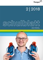 Schulblatt Thurgau 2/2018